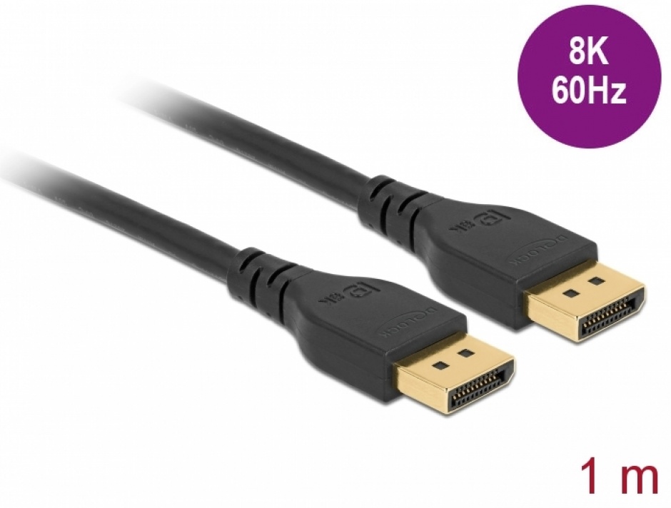 Cablu displayport 8k@60hz / 4k@240hz (dp 8k certificat) t-t 1m negru, delock 85909